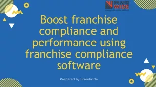 boost franchise compliance and performance using