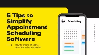 5 Tips to Simplify Appointment Scheduling Software