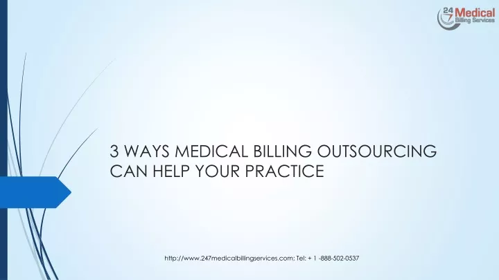 3 ways medical billing outsourcing can help your