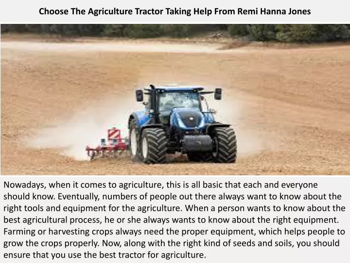 choose the agriculture tractor taking help from remi hanna jones