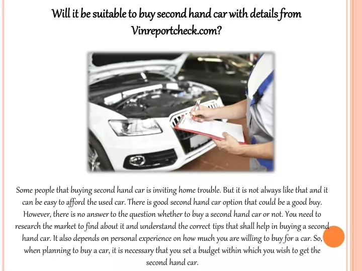 will it be suitable to buy second hand car with
