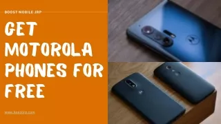 Get Boost Motorola Phones for Free in Hagerstown