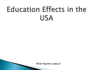 Brian Agnew Lawsuit | Education Effects in the USA