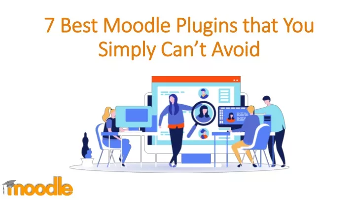 7 best moodle plugins that you simply can t avoid