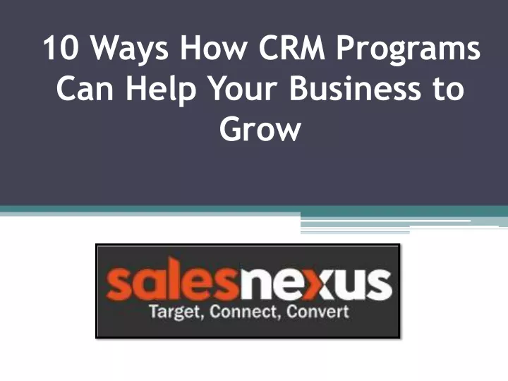 10 ways how crm programs can help your business to grow