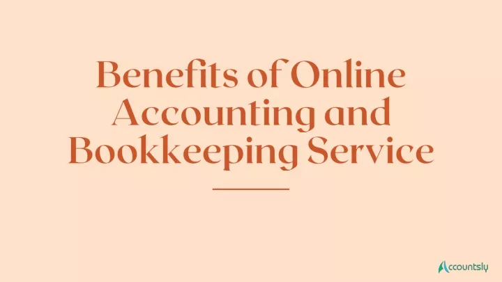 benefits of online accounting and bookkeeping