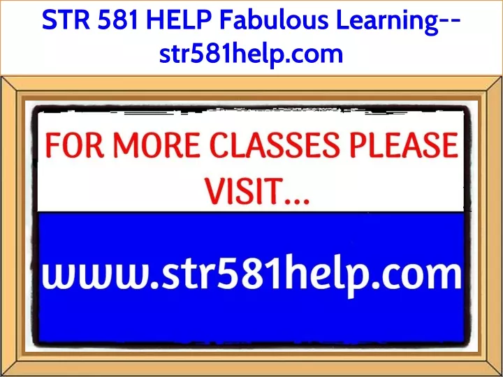 str 581 help fabulous learning str581help com