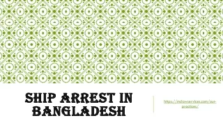 ship arrest in bangladesh