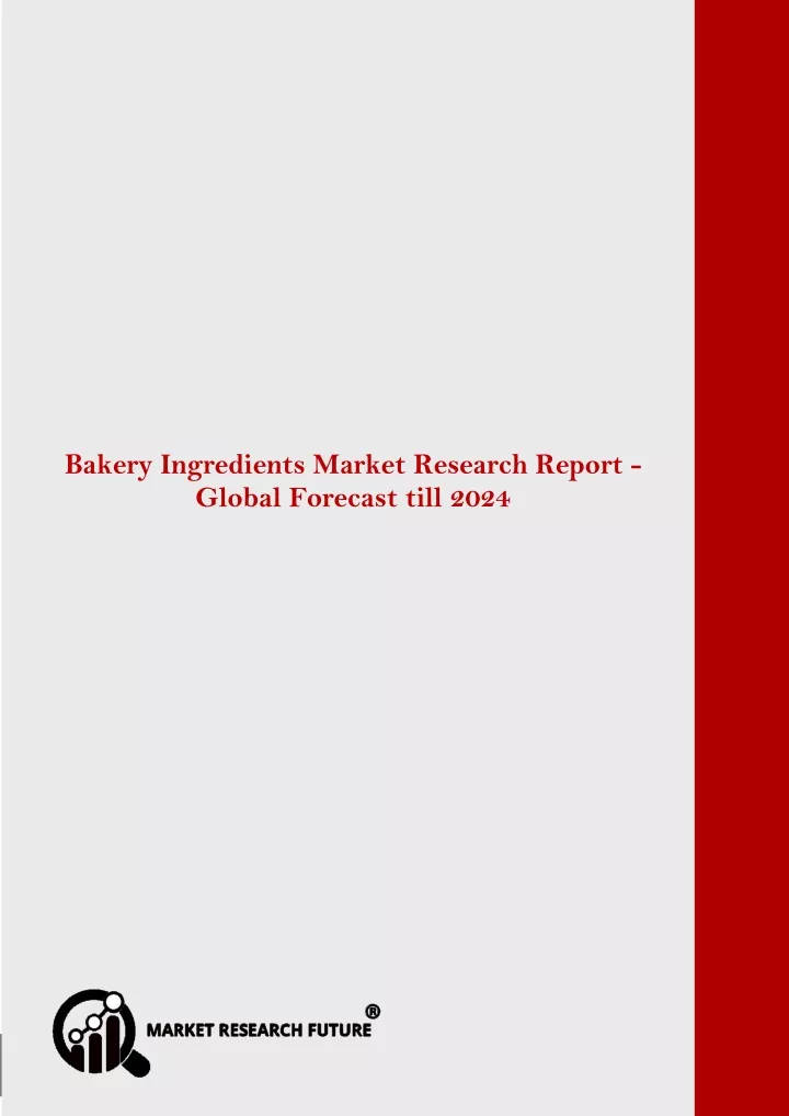bakery ingredients market size is projected