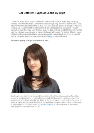 get different types of looks by wigs