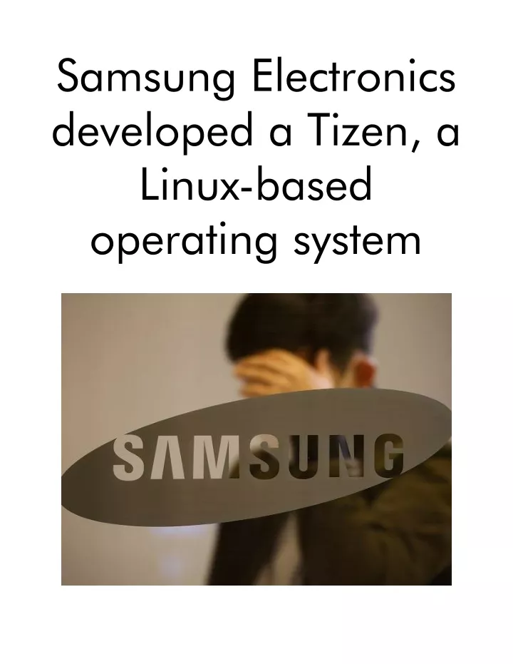 samsung electronics developed a tizen a linux