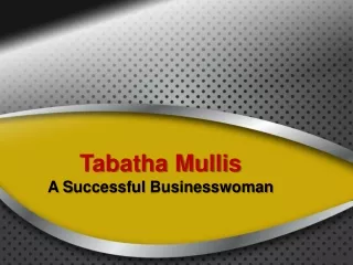 Tabatha Mullis A Successful Businesswoman