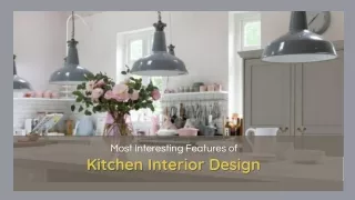 Most Interesting Features of Kitchen Interior Design