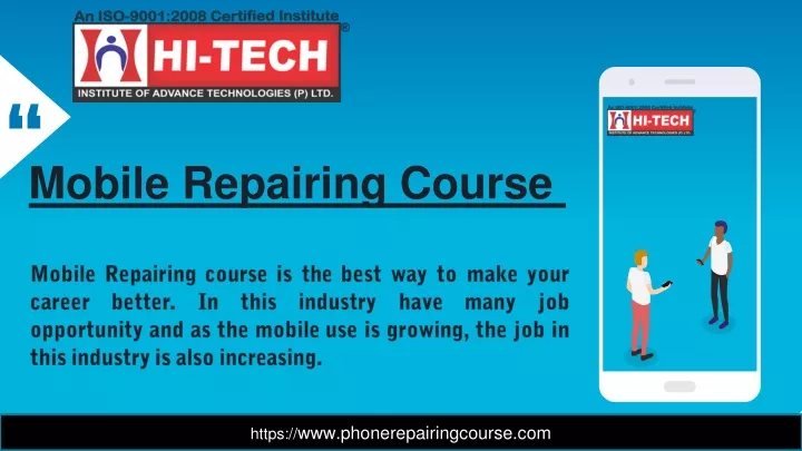 mobile repairing course is the best way to make