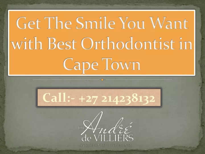 get the smile you want with best orthodontist in cape town
