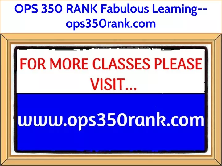 ops 350 rank fabulous learning ops350rank com