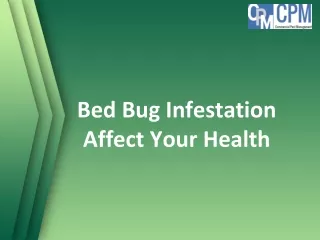 Bed Bug infestation affect your health