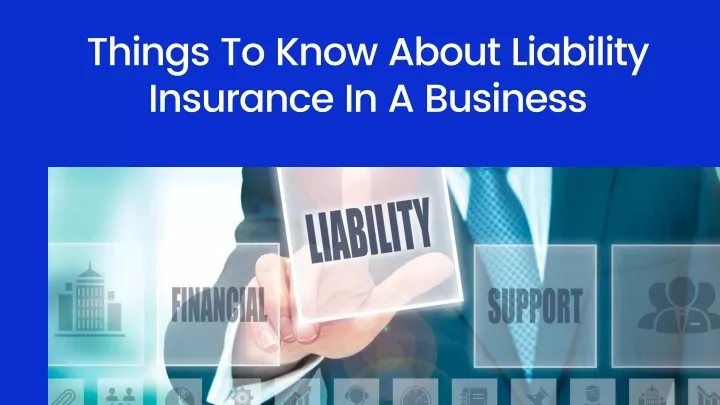 things to know about liability insurance