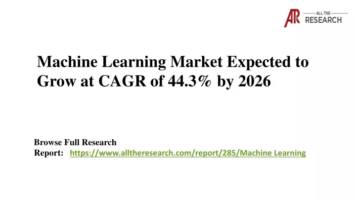 machine learning market expected to grow at cagr