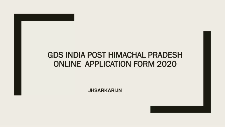 gds india post himachal pradesh online application form 2020
