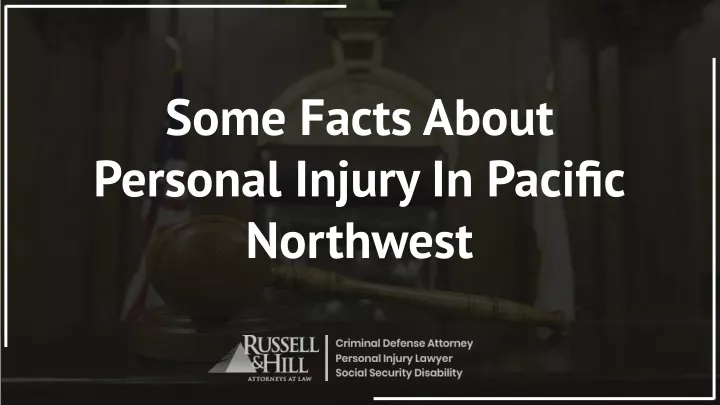 some facts about personal injury in pacific