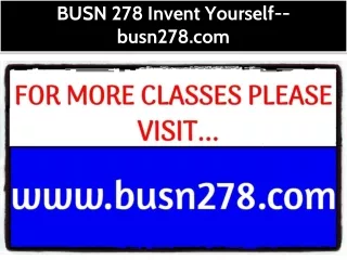 BUSN 278 Invent Yourself--busn278.com