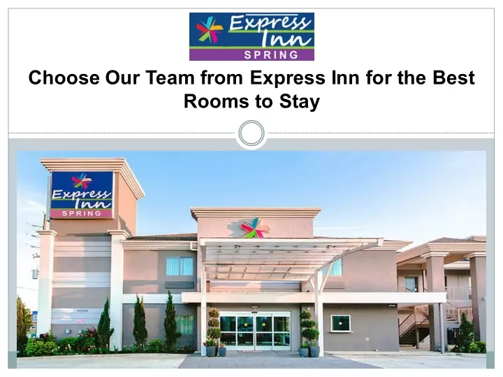 choose our team from express inn for the best