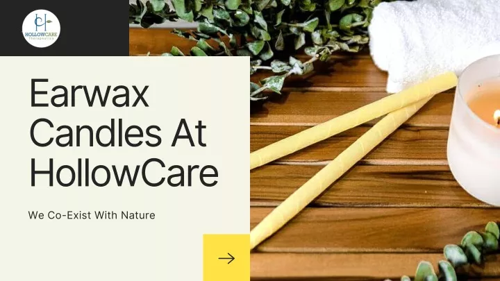 earwax candles at hollowcare