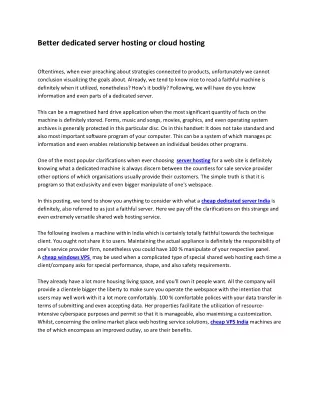 better dedicated server hosting or cloud hosting