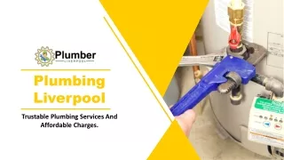 Get Trustable and Expert Plumber in Liverpool