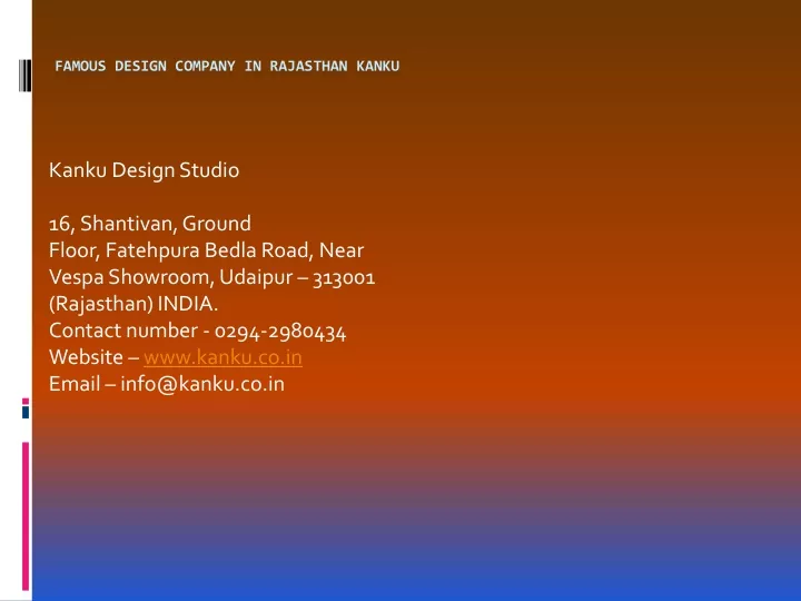 famous design company in rajasthan kanku