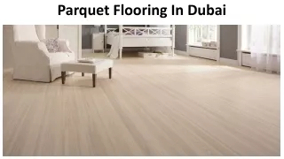 parquet flooring in dubai