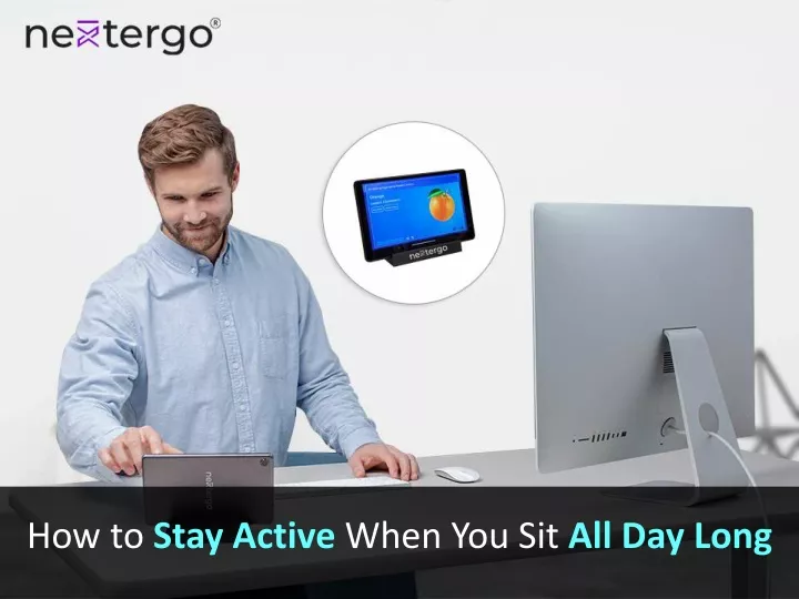 how to stay active when you sit all day long