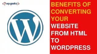benefits of converting your website from html