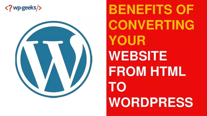 benefits of converting your website from html