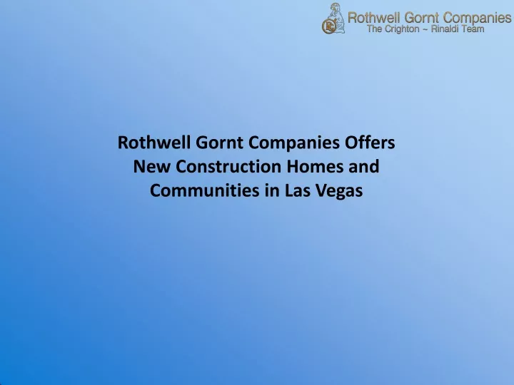 rothwell gornt companies offers new construction