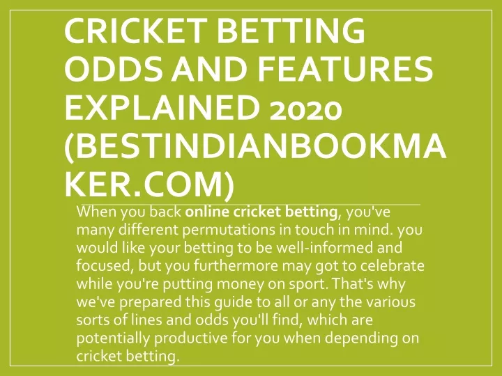 cricket betting odds and features explained 2020 bestindianbookmaker com