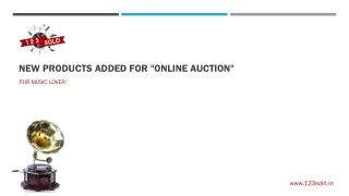 New products added For "ONLINE AUCTION" For Music Lover