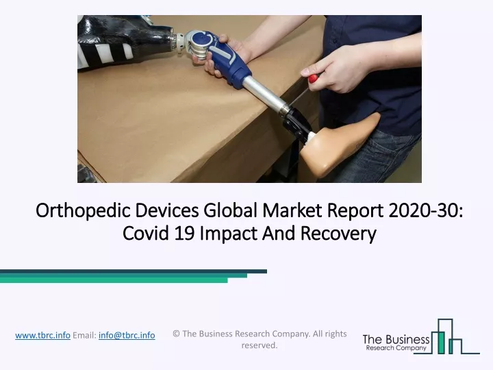 orthopedic devices global market report 2020 30 covid 19 impact and recovery