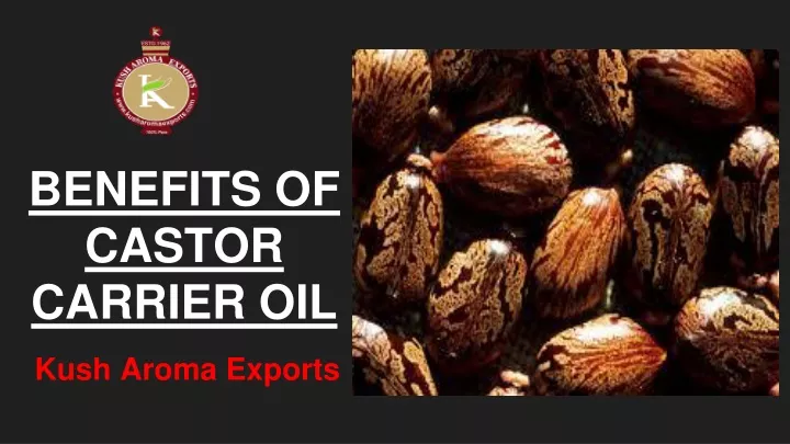 benefits of castor carrier oil