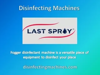 Fogger disinfectant machine is a versatile piece of equipment to disinfect your place
