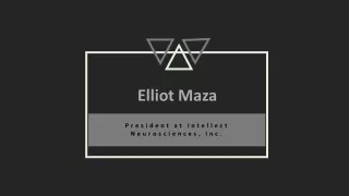 Elliot Maza - A Remarkably Talented Professional