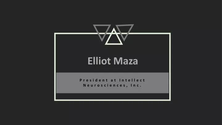 elliot maza