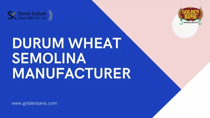 durum wheat semolina manufacturer