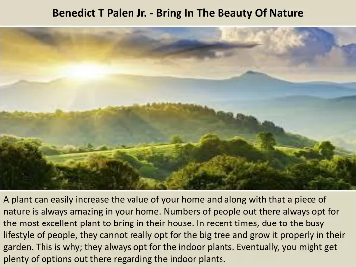 benedict t palen jr bring in the beauty of nature