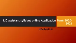 LIC assistant syllabus online Application Form 2020-2021