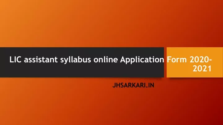 lic assistant syllabus online application form 2020 2021