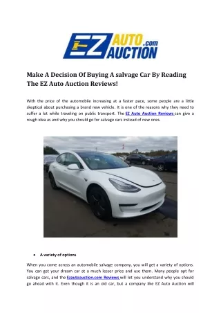 Make A Decision Of Buying A salvage Car By Reading The EZ Auto Auction Reviews!