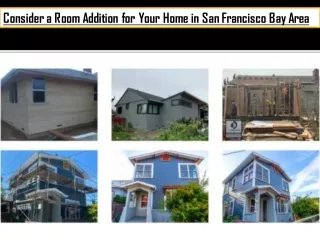 Consider a Room Addition for Your Home in San Francisco Bay Area