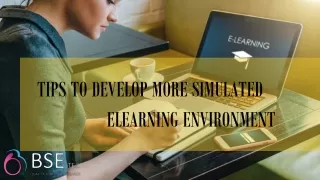 tips to develop more simulated elearning